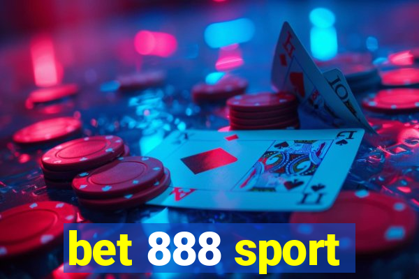 bet 888 sport